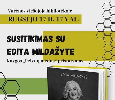 Edita Mildažytė atvyksta į Varėnos viešąją biblioteką
